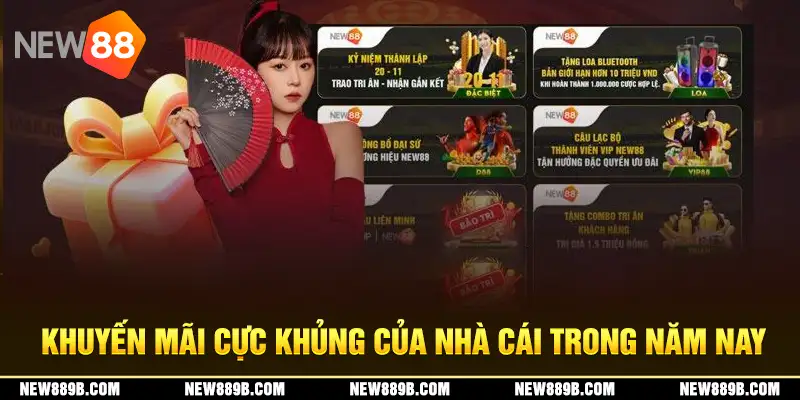 Khuyến mãi cực khủng của nhà cái trong năm nay 