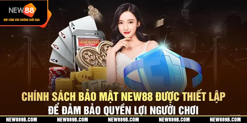 Quyền hạn của nhà cái được quy định trong điều khoản bảo mật của New88