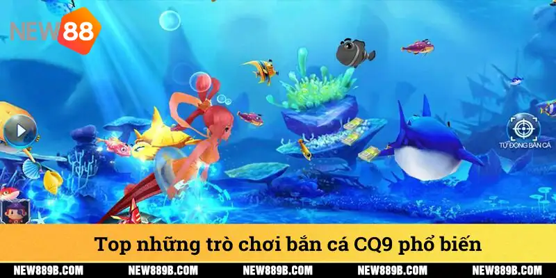 Top những trò chơi bắn cá CQ9 phổ biến