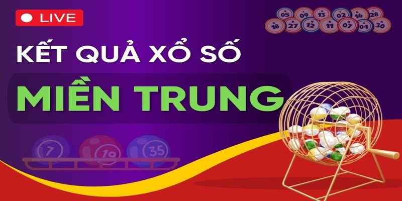 Theo dõi quay số xổ số miền trung trực tuyến