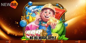 Nổ hũ magic apple